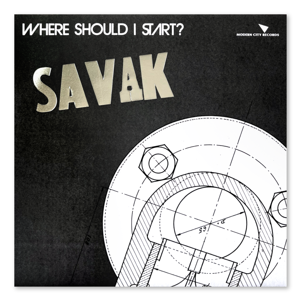 SAVAK - Where Should I Start?