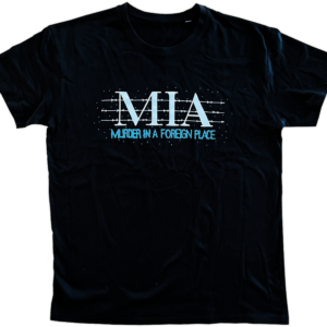 M.I.A. - Murder In A Foreign Place - TSHIRT w/ blue print